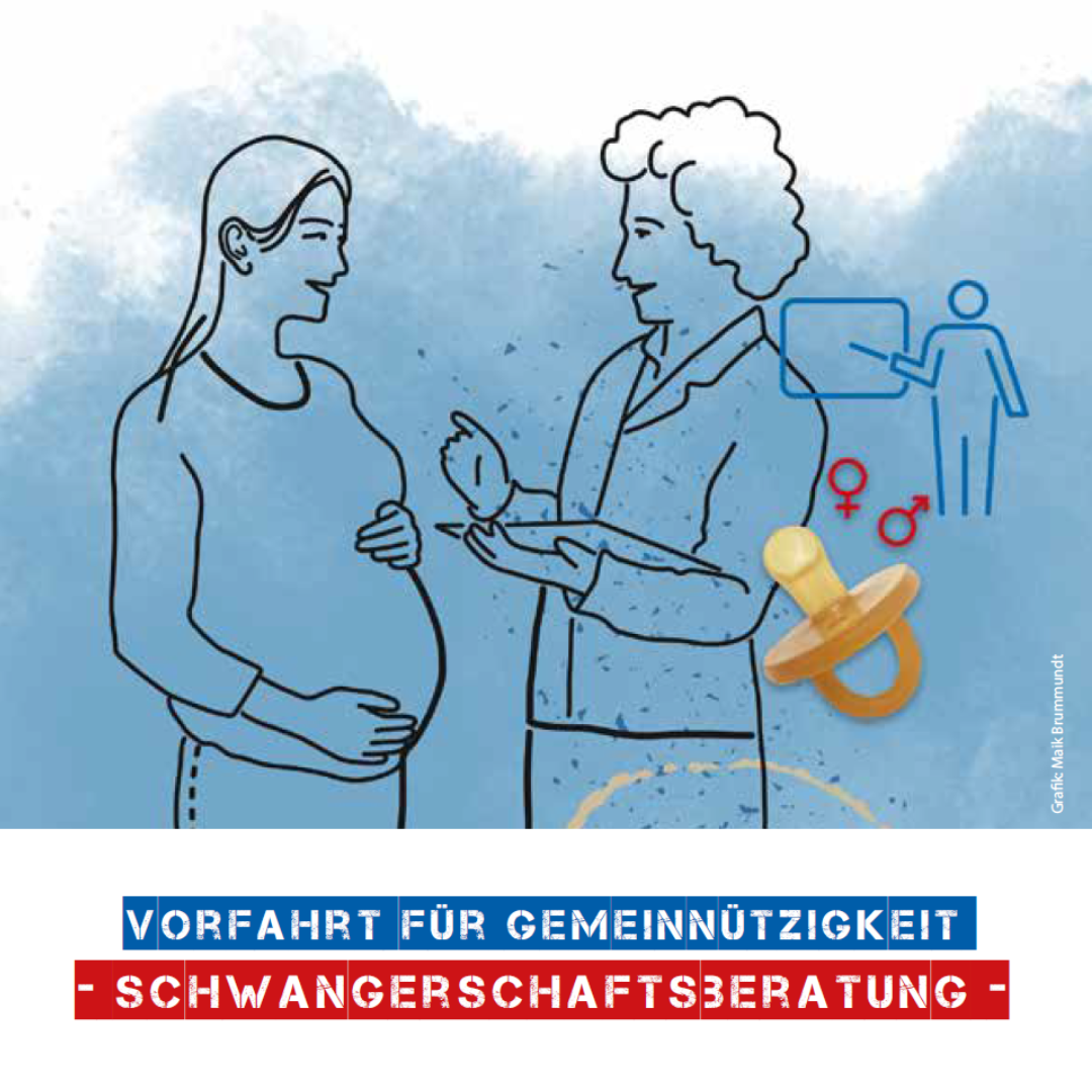 Grafik mit einer jungen Frau mit Babybauch, die mit einer älteren Frau spricht, die ein Klemmbrett vor sich trägt. Davor Text: Vorfahrt für Gemeinnützigkeit. Schwangerschaftsberatung.