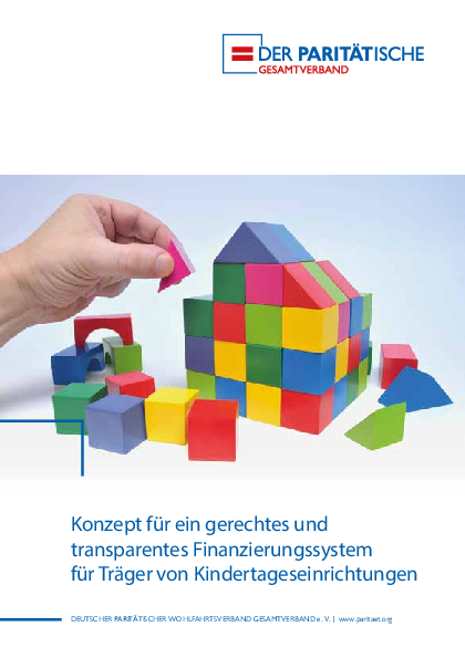 Broschüre: Finanzierungssystem für Träger von Kindertageseinrichtungen Broschüre: Finanzierungssystem für Träger von Kindertageseinrichtungen