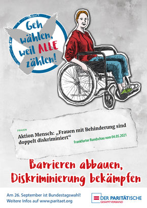 Plakat: Geh wählen, weil ALLE zählen! Barrieren abbauen, Diskriminierung bekämpfen.