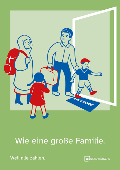 Eine Familie mit einer Frau mit Kopftuch und vielen Taschen läuft in eine Wohnung, auf dessen Fußabtreter "Welcome" steht. Dazu Text: Wie eine große Familie. Weil alle zählen. Logo: Der Paritätische
