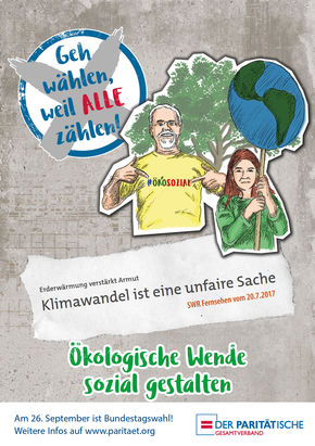 Plakat: Geh wählen, weil ALLE zählen! Ökologische Wende soziale gestalten.