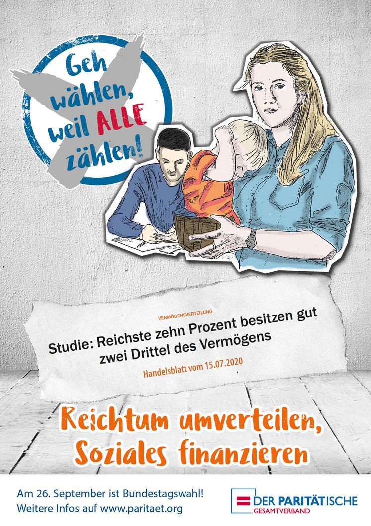 Plakat: Geh wählen, weil ALLE zählen! Reichtum umverteilen, Soziales finanzieren