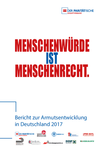 Armutsbericht 2017: Menschenwürde ist Menschenrecht