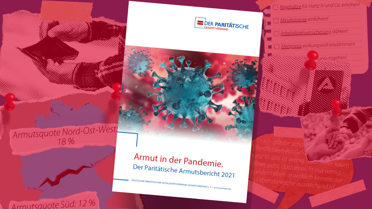 Im Hintergrund diverse Zahlen, Fotos und Grafiken, im Vordergrund eine Broschüre mit einem "Virus" auf dem Titelbild und dem Titel: "Armut in der Pandemie. Der Paritätische Armutsbericht 2021".