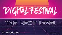 Veranstaltungsvisual mit Text: Digital-Festival - The Next Level. In futuristischer Optik vor furististischem Sonnenaufgang