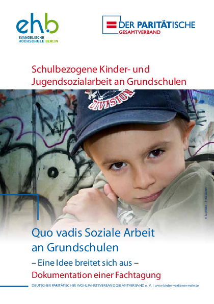 Quo vadis Soziale Arbeit an Grundschulen – Eine Idee breitet sich aus –