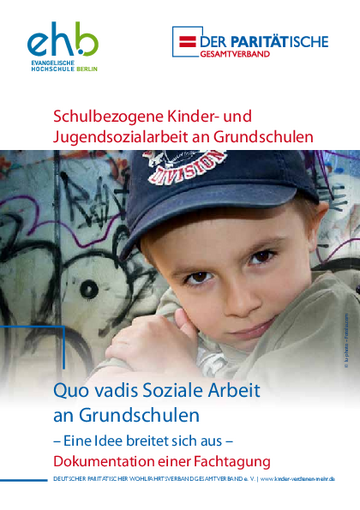 Quo vadis Soziale Arbeit an Grundschulen – Eine Idee breitet sich aus –