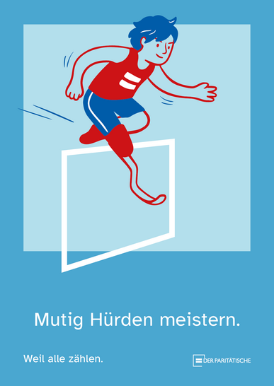 Eine Person mit einer Prothese an einem Bein springt über eine Hürde. Dazu Text: Mutig Hürden meistern. Weil alle zählen. Logo: Der Paritätische.