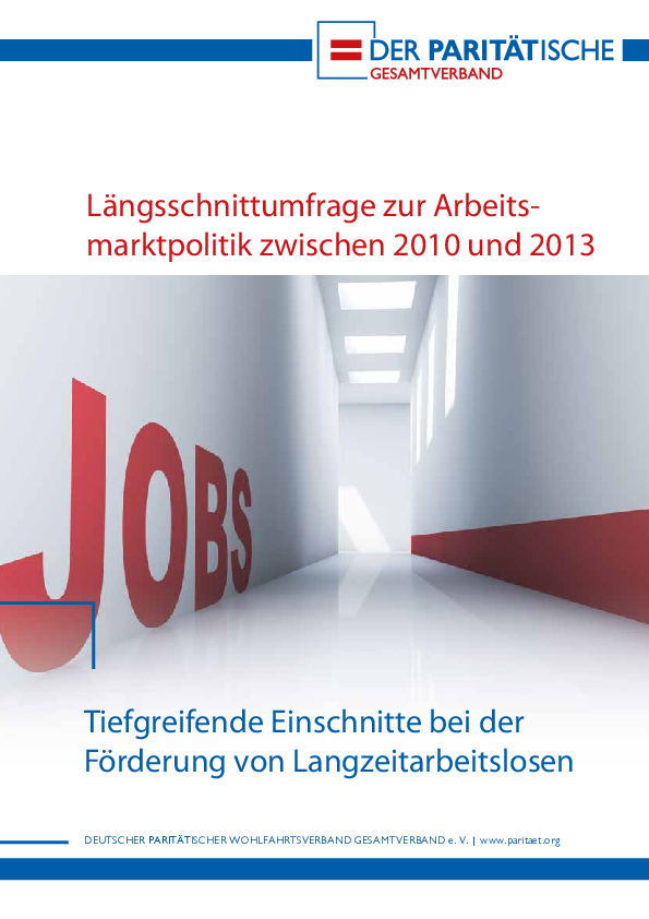 Längsschnittumfrage zur Arbeitsmarktpolitik zwischen 2010 und 2013 