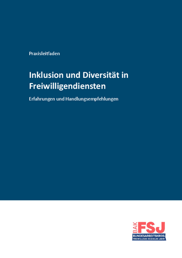 Praxisleitfaden Inklusion und Diversität in Freiwilligendienste