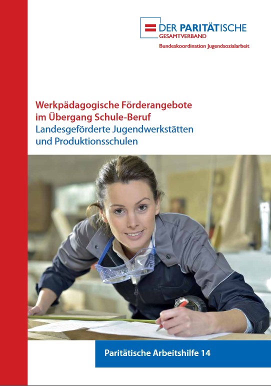 Titelblatt einer Broschüre mit der Überschrift "Werkpädagogische Förderangebote im Übergang Schule-Beruf" und einem Foto auf dem eine junge Frau in Arbeitskleidung in einer Werkstatt zu sehen ist